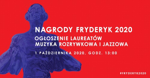 Ogłoszenie laureatów nagrody Fryderyk w kategoriach muzyki rozrywkowej i jazzu