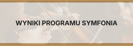 Wyniki programu SYMFONIA